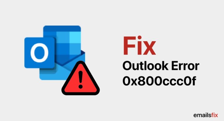 Outlook Error 0x800ccc0f 2007/2010/2013/2016 - Solved | Emailsfix